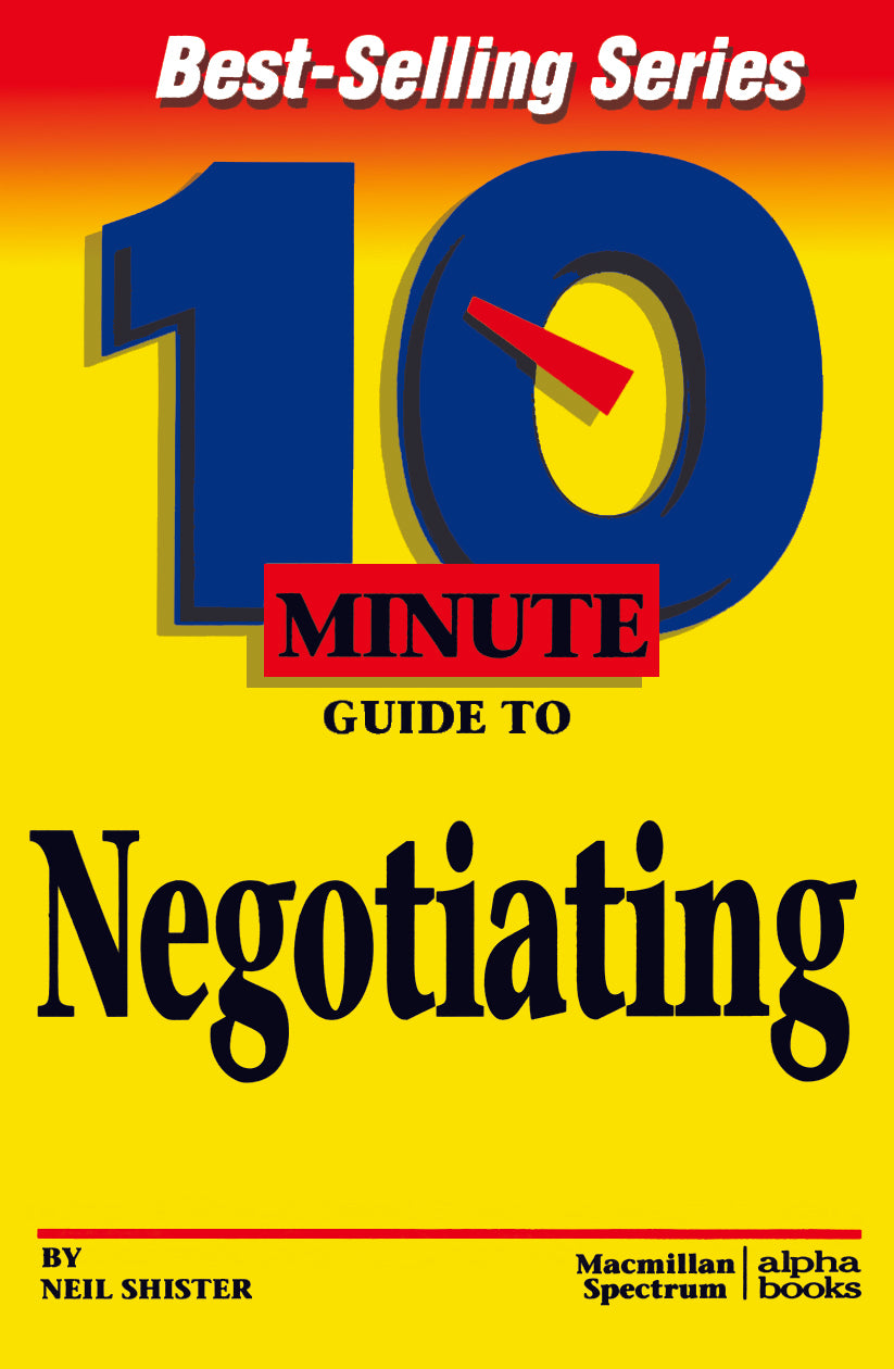 10 Minute Guide to Negotiating
