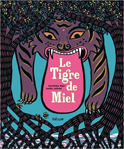 Le Tigre de Miel