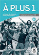 A Plus: Cahier d'exercices + CD 1 (A1)
