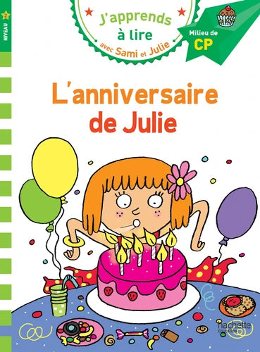 L'anniversaire de Julie - Milieu de CP, niveau 2