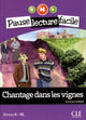 Chantage dans les vignes - Niveau B1