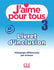 J'aime 3 - Niveau A2 - Livret d'inclusion