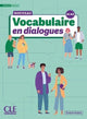 Le Nouveau Vocabulaire en dialogues - Niveau débutant (A1/A2) - Livre + Audio en ligne