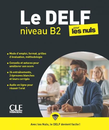 Le Delf pour les nuls - Niveau B2 - Livre + Audio telechargeable en ligne