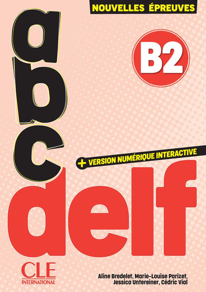 ABC DELF- Niveau B2 - 3ème édition | Goyalpublishers