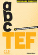 ABC TEF - Tous niveaux Audio en ligne et version numérique 100% interactive incluse