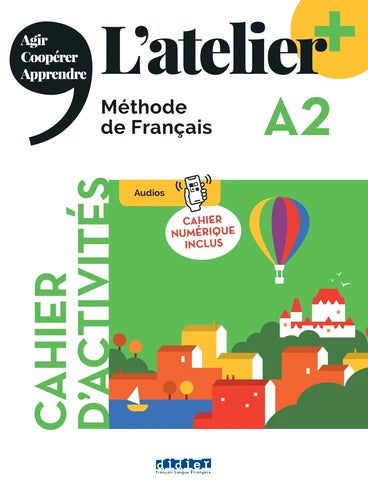 L’atelier + niv .A2 (édition 2022) – Cahier + cahier numérique + didierfle.app
