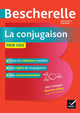 Bescherelle La conjugaison pour tous - Nouvelle Edition