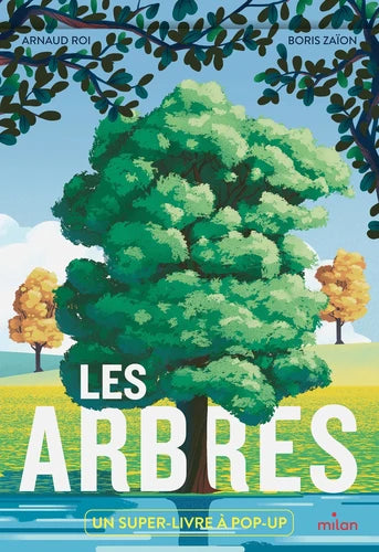 Les arbres - Un super-livre