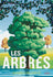 Les arbres - Un super-livre