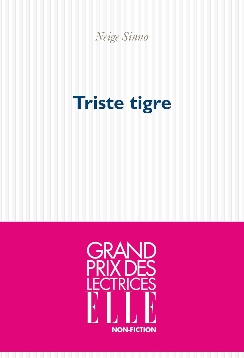 Triste Tigre
