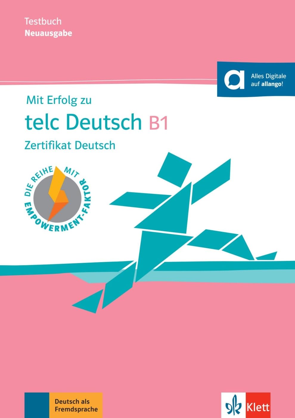 Mit Erfolg zu telc Deutsch B1: Zertifikat Deutsch. Testbuch mit digitalen Extras