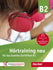 Hörtraining neu für das Goethe Zertifikat B2 Übungsbuch