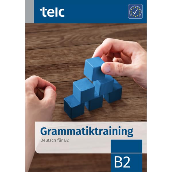 Grammatiktraining: Deutsch fur B2