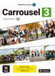 Carrousel 3. Livre de l'élève. Ed. Hybride