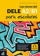 Las claves del DELE A2/B1 para escolares