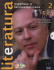 Literatura española y latinoamericana Vol. II