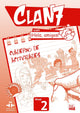 Clan 7 con ¡Hola, amigos! 2 Actividades