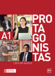 Protagonistas A1. Textbook + Workbook (Audios Downloadable)