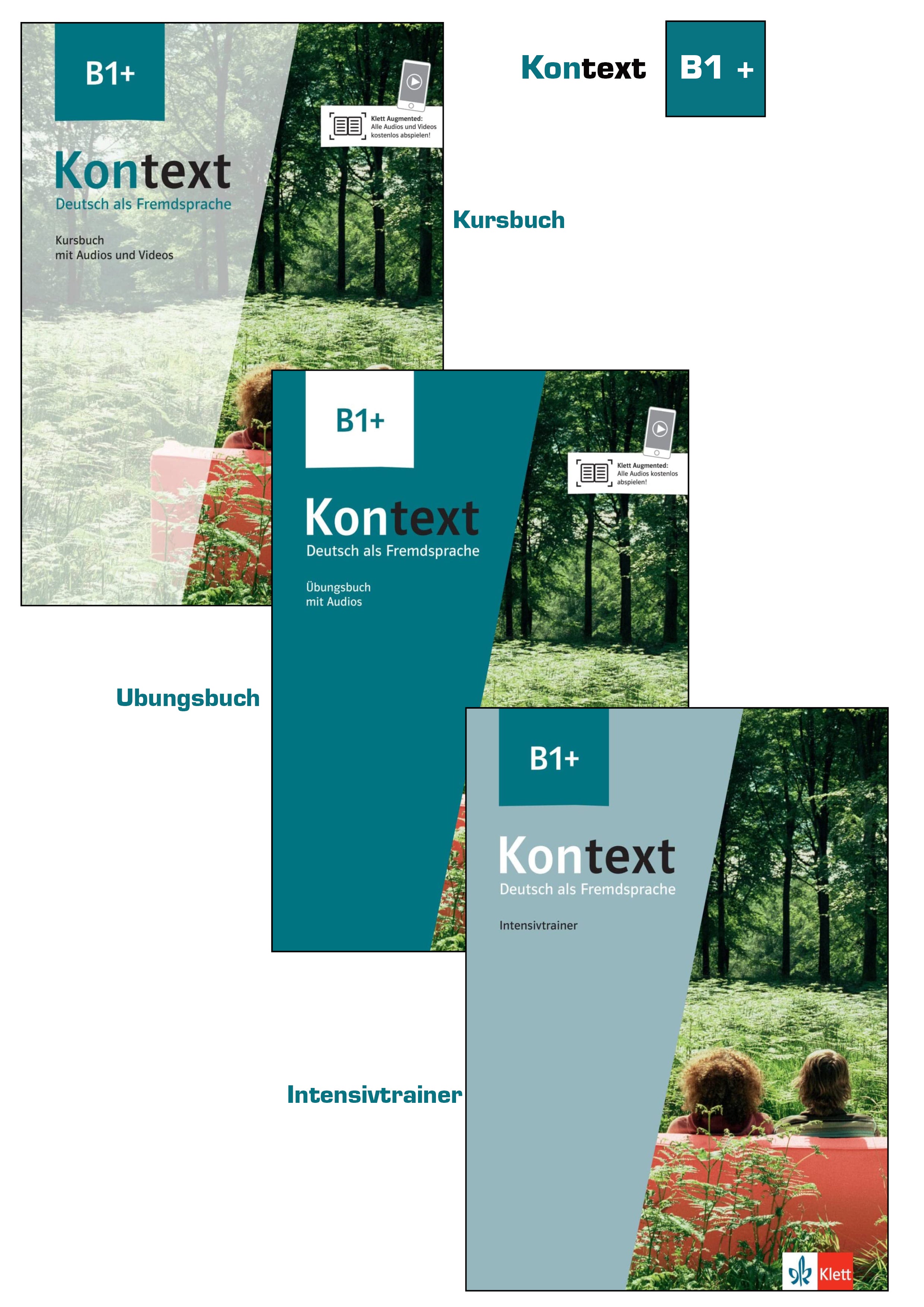 Kontext B1+ Deutsch als Fremdsprache Kursbuch + Übungsbuch + Intensivtrainer (mit Audios/Videos Kursbuch + Übungsbuch Only)