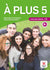 À plus 5 – Livre de l’élève