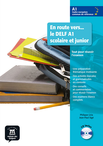 En route vers… le DELF A1 scolaire et junior – Livre de l’élève + CD audio