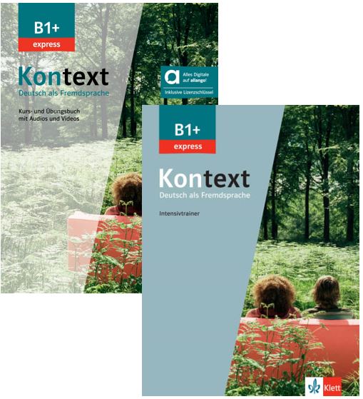 Kontext B1+ Express Kurs und Ubungsbuch mit Audios und Videos + Kontext B1+ Express Intensivtrainer