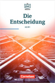 Die DaF-Bibliothek Die Entscheidung · Geschichten aus dem Alltag der Familie Schall A2/B1 Lektüre Mit Audios online