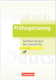 Prüfungstraining DaF B1 Zertifikat Deutsch Übungsbuch + CD