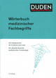 Duden – Wörterbuch medizinischer Fachbegriffe