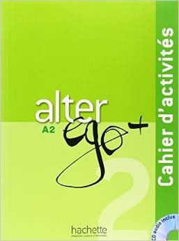 Alter Ego A2 Cahier D ActiVites + Cd Audio