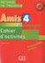 Amis Et Compagnie Niveau – 4 Cahier D'Activités
