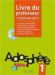 Adosphère 1-Livre du professeur 1 (tout-en-un)