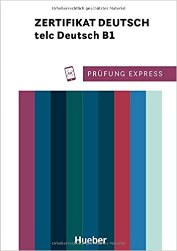 Prüfung Express - Zertifikat Deutsch - telc Deutsch B1