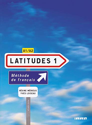 Latitudes 1-A1/A2 Livre De L’Élève + Cd Audio