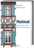 Heimat: Geschichte eines Missverständnisses