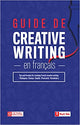 Guide De Creative Writing En Francais