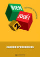 Bien Joué ! 2 - Cahier d'exercices