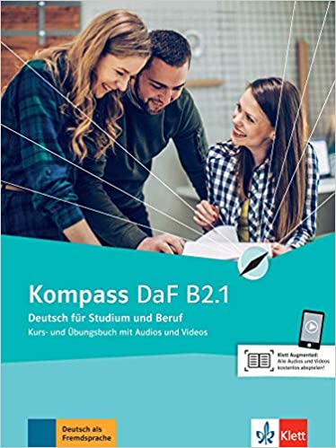 Kompass DaF in Teilbänden: Kurs- und Übungsbuch B2.1 mit Audios und Videos