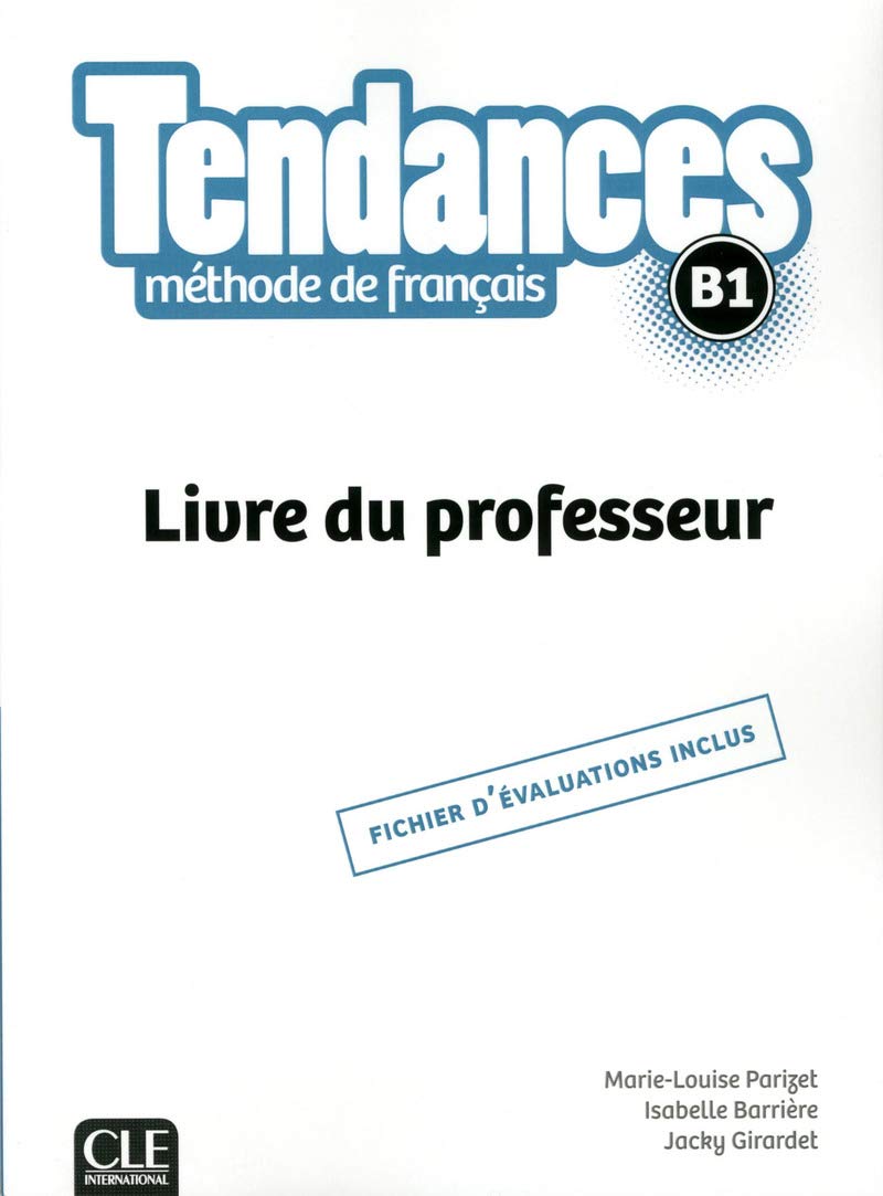 Tendances 3- B1 Guide Pédagogique