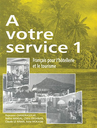 A Votre Service 1 Teacher'S Book Guide Pédagogique