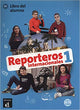 Reporteros Internacionales 1 - Libro del alumno