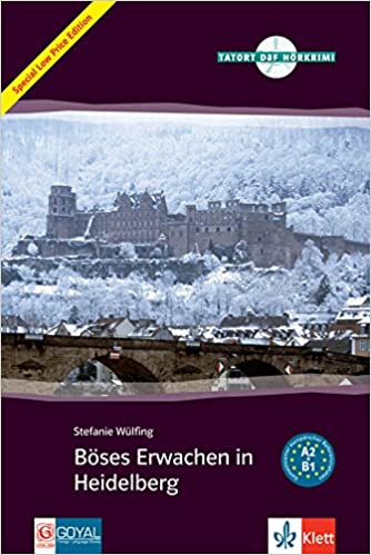 Boeses Erwachen in Heidelberg. B1 Easy Readers (Audio Downloadable)