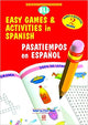 Easy Games & Activities in Spanish Volume - 2 (Class - 5)