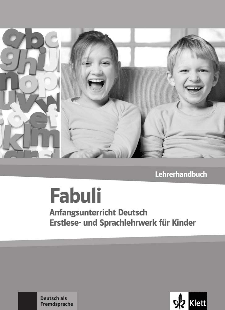 Fabuli Anfangsunterricht Deutsch - Erstlese- und Sprachlehrwerk für Kinder Lehrerhandbuch
