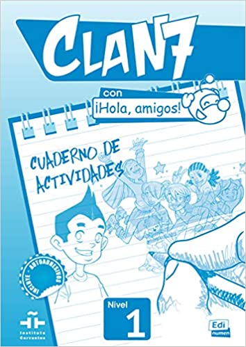 Clan 7 con ¡Hola,-1 (A1.1) Cuaderno de actividades