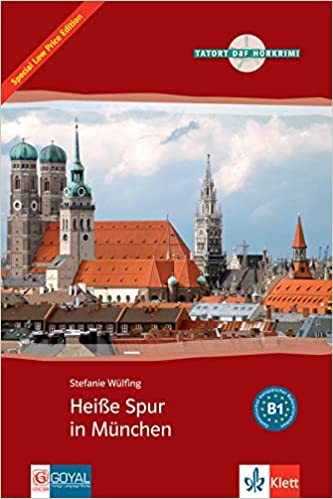 Heisse Spur in Muenchen. B1 Easy Readers (Audio Downloadable)