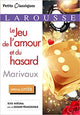 Le Jeu de l'amour et du hasard Larousse