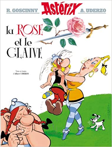 La Rose Et Le Glaive