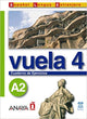 Nuevo Sueña: Vuela 4 Cuaderno de Ejercicios A2